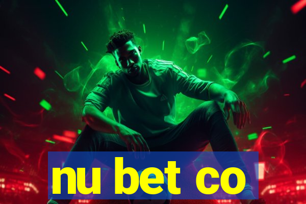 nu bet co